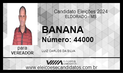 Candidato BANANA 2024 - ELDORADO - Eleições