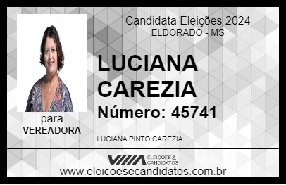 Candidato LUCIANA CAREZIA 2024 - ELDORADO - Eleições