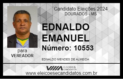 Candidato EDNALDO EMANUEL 2024 - DOURADOS - Eleições