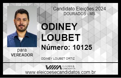 Candidato ODINEY LOUBET 2024 - DOURADOS - Eleições