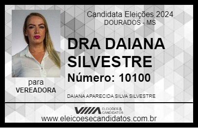 Candidato DRA DAIANA SILVESTRE 2024 - DOURADOS - Eleições