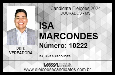 Candidato ISA MARCONDES 2024 - DOURADOS - Eleições