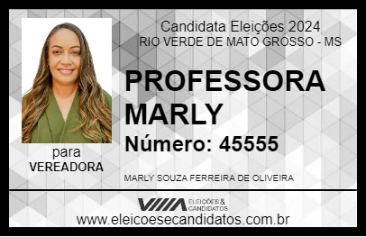 Candidato PROFESSORA MARLY 2024 - RIO VERDE DE MATO GROSSO - Eleições