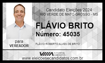 Candidato FLÁVIO BRITO 2024 - RIO VERDE DE MATO GROSSO - Eleições