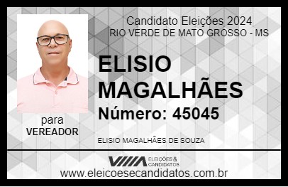 Candidato ELISIO MAGALHÃES 2024 - RIO VERDE DE MATO GROSSO - Eleições