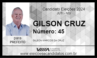 Candidato GILSON CRUZ 2024 - JUTI - Eleições