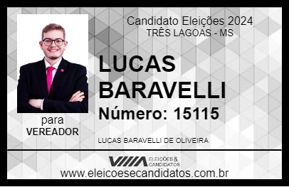 Candidato LUCAS BARAVELLI 2024 - TRÊS LAGOAS - Eleições