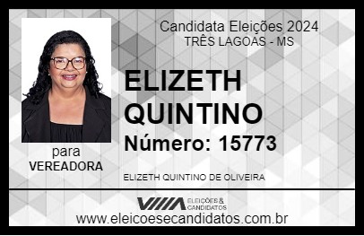 Candidato ELIZETH QUINTINO 2024 - TRÊS LAGOAS - Eleições