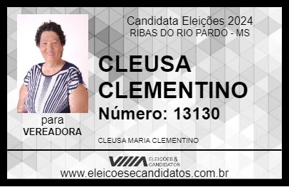 Candidato CLEUSA CLEMENTINO 2024 - RIBAS DO RIO PARDO - Eleições