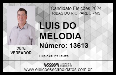 Candidato LUIS DO MELODIA 2024 - RIBAS DO RIO PARDO - Eleições