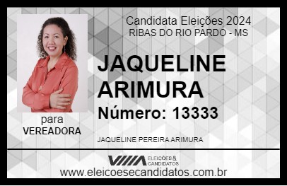 Candidato JAQUELINE ARIMURA 2024 - RIBAS DO RIO PARDO - Eleições