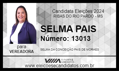 Candidato SELMA PAIS 2024 - RIBAS DO RIO PARDO - Eleições