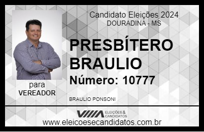 Candidato PRESBÍTERO BRAULIO 2024 - DOURADINA - Eleições