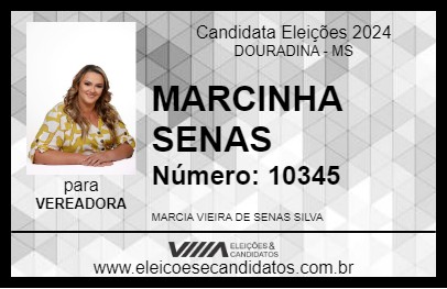 Candidato MARCINHA SENAS 2024 - DOURADINA - Eleições