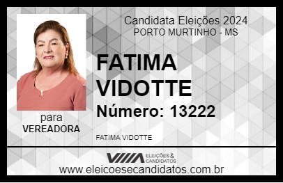 Candidato FATIMA VIDOTTE 2024 - PORTO MURTINHO - Eleições