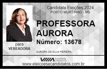 Candidato PROFESSORA AURORA 2024 - PORTO MURTINHO - Eleições