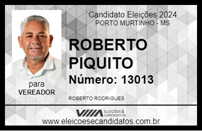 Candidato ROBERTO PIQUITO 2024 - PORTO MURTINHO - Eleições