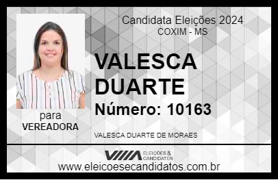 Candidato VALESCA DUARTE 2024 - COXIM - Eleições