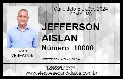 Candidato JEFFERSON AISLAN 2024 - COXIM - Eleições