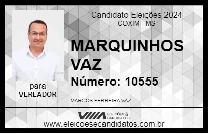 Candidato MARQUINHOS VAZ 2024 - COXIM - Eleições