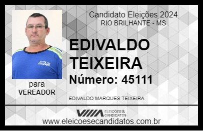 Candidato EDIVALDO  TEIXEIRA 2024 - RIO BRILHANTE - Eleições