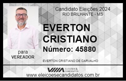 Candidato EVERTON CRISTIANO 2024 - RIO BRILHANTE - Eleições