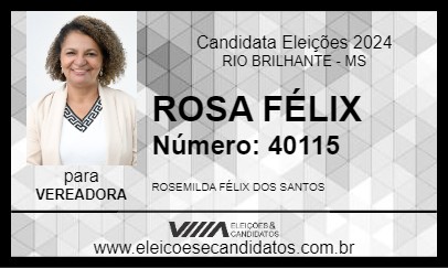 Candidato ROSA FÉLIX 2024 - RIO BRILHANTE - Eleições