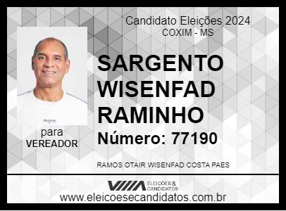 Candidato SARGENTO WISENFAD RAMINHO 2024 - COXIM - Eleições