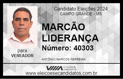 Candidato MARCÃO LIDERANÇA 2024 - CAMPO GRANDE - Eleições