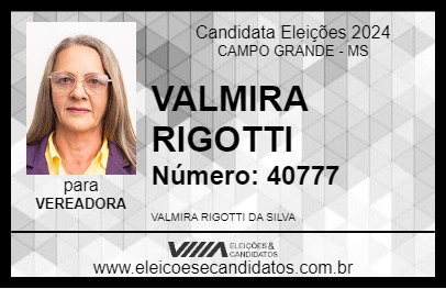 Candidato VALMIRA RIGOTTI 2024 - CAMPO GRANDE - Eleições