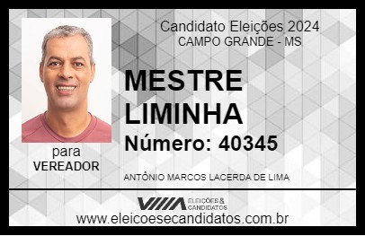 Candidato MESTRE LIMINHA 2024 - CAMPO GRANDE - Eleições