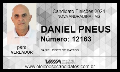 Candidato DANIEL PNEUS 2024 - NOVA ANDRADINA - Eleições