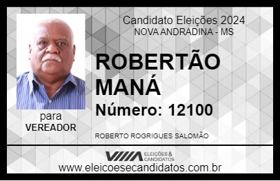 Candidato ROBERTÃO MANÁ 2024 - NOVA ANDRADINA - Eleições