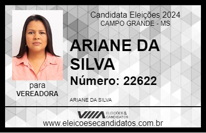 Candidato ARIANE DA SILVA 2024 - CAMPO GRANDE - Eleições