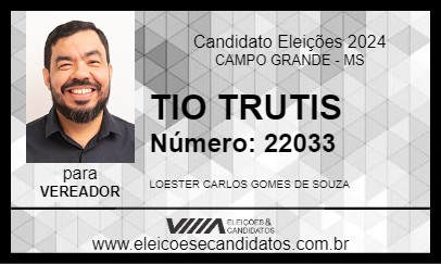 Candidato TIO TRUTIS 2024 - CAMPO GRANDE - Eleições