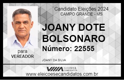 Candidato JOANY DOTE BOLSONARO 2024 - CAMPO GRANDE - Eleições