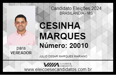 Candidato CESINHA MARQUES 2024 - BRASILÂNDIA - Eleições