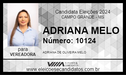 Candidato ADRIANA MELO 2024 - CAMPO GRANDE - Eleições