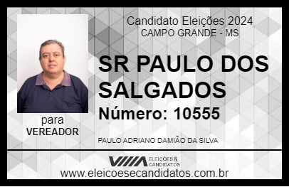 Candidato SR PAULO DOS SALGADOS 2024 - CAMPO GRANDE - Eleições