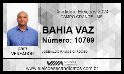 Candidato BAHIA VAZ 2024 - CAMPO GRANDE - Eleições