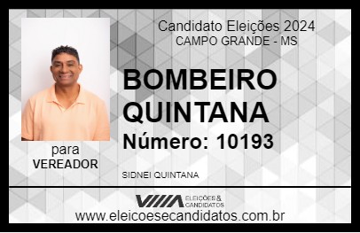 Candidato BOMBEIRO QUINTANA 2024 - CAMPO GRANDE - Eleições