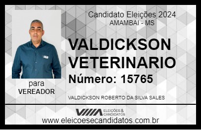 Candidato VALDICKSON VETERINARIO 2024 - AMAMBAI - Eleições