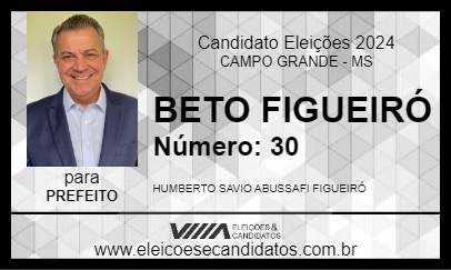 Candidato BETO FIGUEIRÓ 2024 - CAMPO GRANDE - Eleições