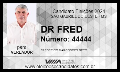 Candidato DR FRED 2024 - SÃO GABRIEL DO OESTE - Eleições