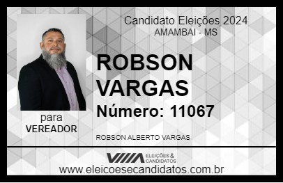 Candidato ROBSON VARGAS 2024 - AMAMBAI - Eleições