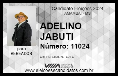 Candidato ADELINO JABUTI 2024 - AMAMBAI - Eleições