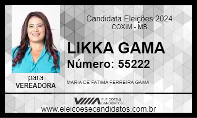 Candidato LIKKA GAMA 2024 - COXIM - Eleições