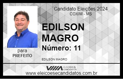 Candidato EDILSON MAGRO 2024 - COXIM - Eleições