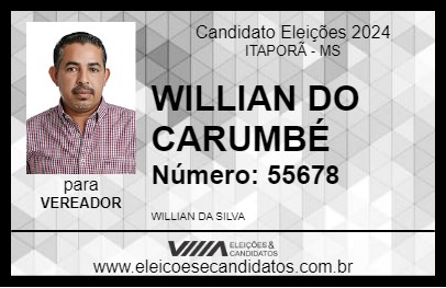 Candidato WILLIAN DO CARUMBÉ 2024 - ITAPORÃ - Eleições