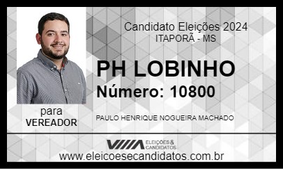 Candidato PH LOBINHO 2024 - ITAPORÃ - Eleições